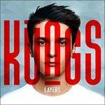 Layers - CD Audio di Kungs
