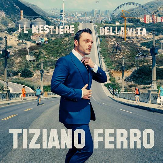 Il mestiere della vita - CD Audio di Tiziano Ferro