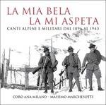 La mia bela la mi aspeta (Limited Edition) - CD Audio di Coro ANA