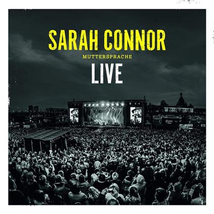 Muttersprache - Live - DVD di Sarah Connor