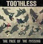 Pace of the Passing - Vinile LP di Toothless