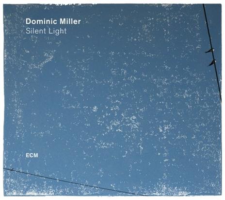Silent Light - CD Audio di Dominic Miller