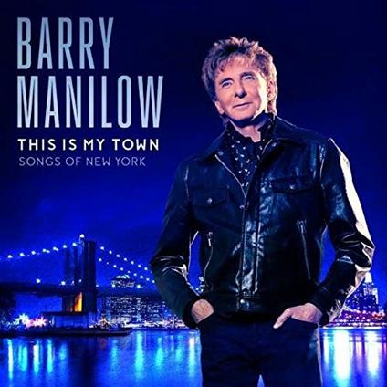 This Is My Town. Songs of New York - Vinile LP di Barry Manilow