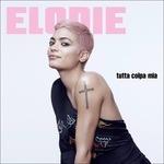 Tutta colpa mia (Sanremo 2017) - CD Audio di Elodie