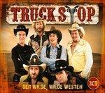 Der Wilde, Wilde Westen - CD Audio di Truck Stop