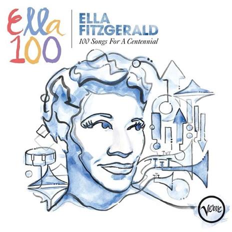 Ella 100 - CD Audio di Ella Fitzgerald