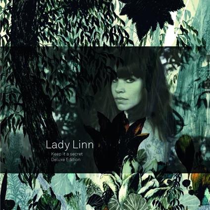 Keep it a Secret (Deluxe Edition) - CD Audio di Lady Linn