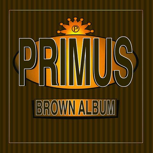 Brown Album - Vinile LP di Primus