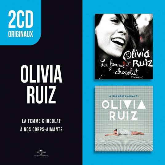 2 Cd Originaux : A Nos Corps-Aimants / La Femme Chocolat - CD Audio di Olivia Ruiz