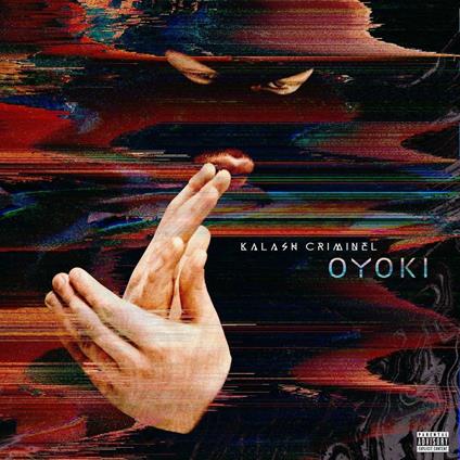 Oyoki - CD Audio di Kalash Criminel