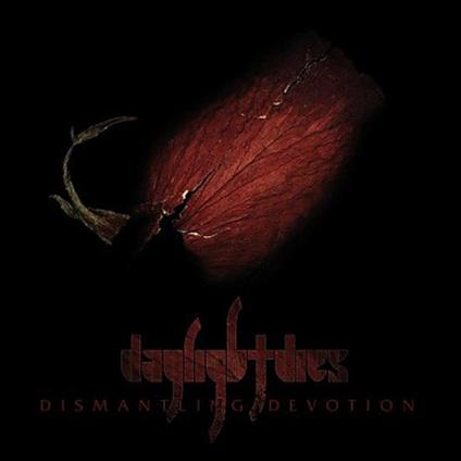 Dismantling Devotion (Limited Edition) - Vinile LP di Daylight Dies