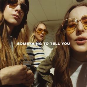 Something to Tell You - Vinile LP di Haim