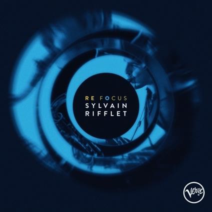 Refocus (Digipack) - CD Audio di Sylvain Rifflet
