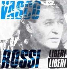 Liberi liberi - Vinile LP di Vasco Rossi