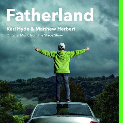 Fatherland - CD Audio di Karl Hyde