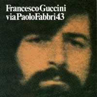 Vinile Via Paolo Fabbri 43 Francesco Guccini