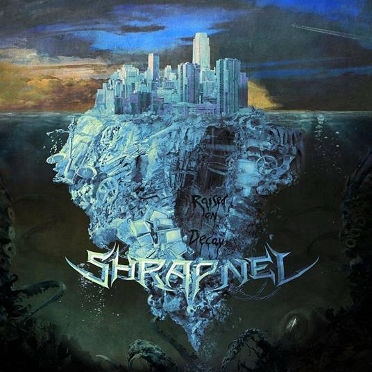 Raised on Decay - CD Audio di Shrapnel