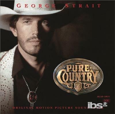 Pure Country - Vinile LP di George Strait