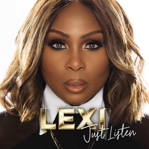 Just Listen - CD Audio di Lexi