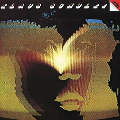 Dig it (Remastered) - Vinile LP di Klaus Schulze