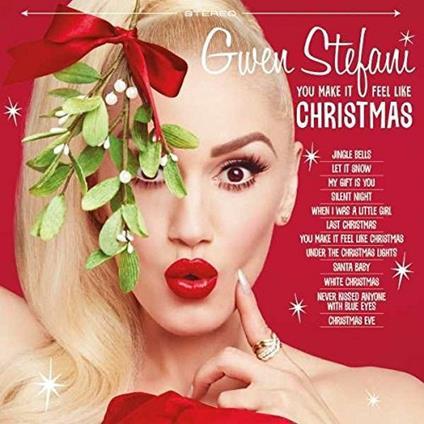 You Make it Feel Like Christmas (Limited Edition) - CD Audio di Gwen Stefani