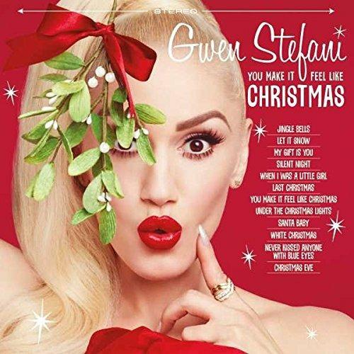 You Make it Feel Like Christmas (Limited Edition) - CD Audio di Gwen Stefani