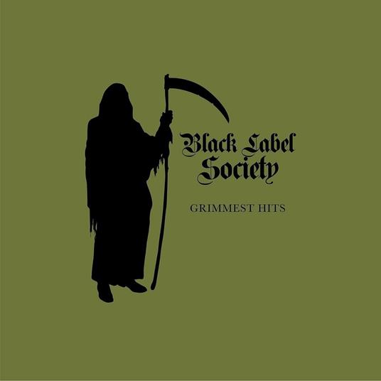 Grimmest Hits - CD Audio di Black Label Society