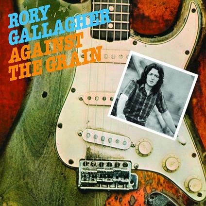 Against the Grain - CD Audio di Rory Gallagher
