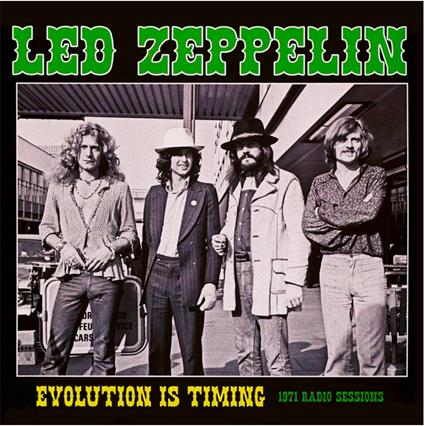 Evolution Is Timing. 1971 Radio Sessions - Vinile LP di Led Zeppelin