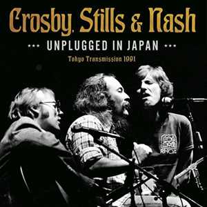 Vinile Unplugged In Japan Crosby Stills & Nash
