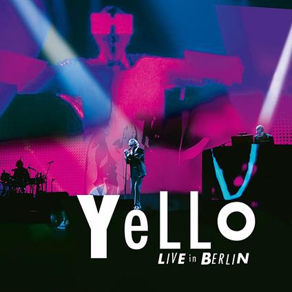 Live in Berlin - CD Audio di Yello
