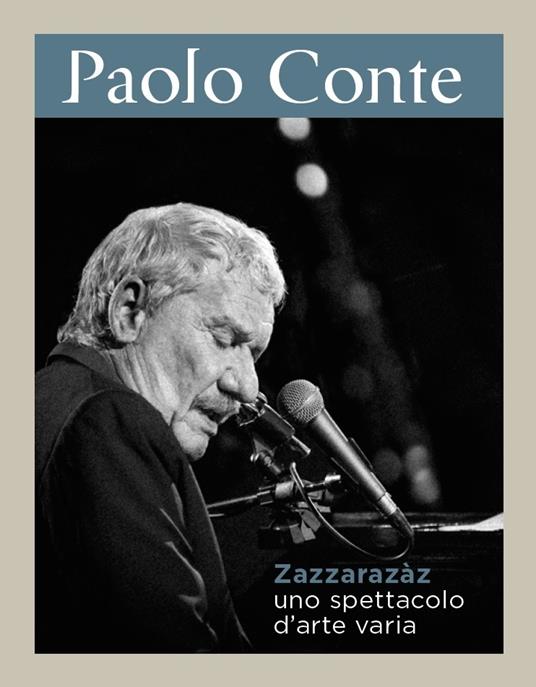 Zazzarazàz. Uno spettacolo d'arte varia - CD Audio di Paolo Conte