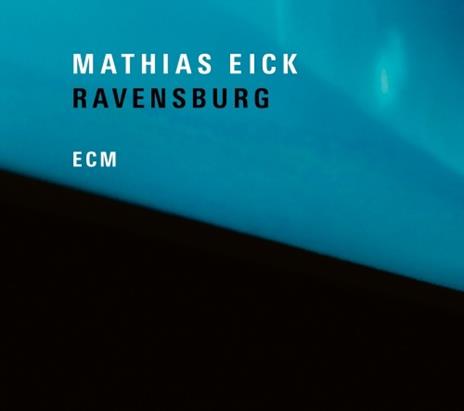 Ravensburg - CD Audio di Mathias Eick