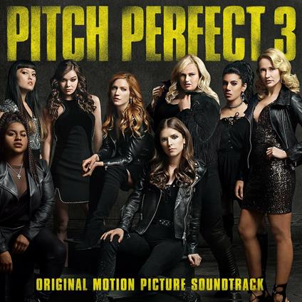 Pitch Perfect 3 (Colonna sonora) - CD Audio