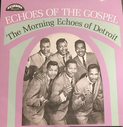 Echoes of the Gospel - Vinile LP di Morning Echoes