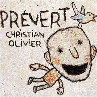 Prevert - CD Audio di Christian Olivier
