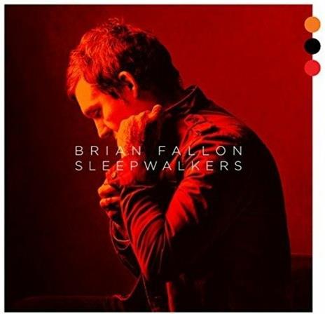 Sleepwalkers - CD Audio di Brian Fallon
