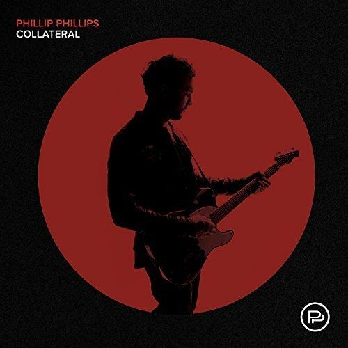 Collateral - CD Audio di Phillip Phillips