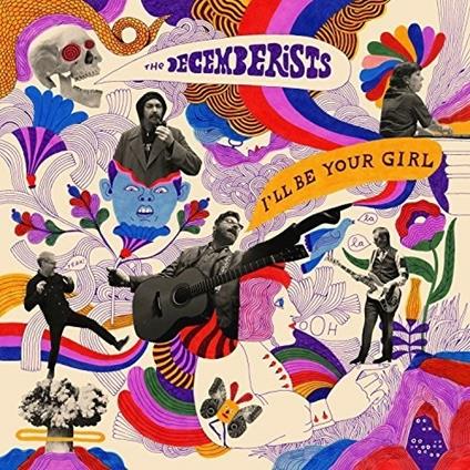 I'll Be Your Girl - CD Audio di Decemberists