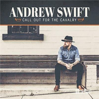 Call Out for the Cavalry - CD Audio di Andrew Swift