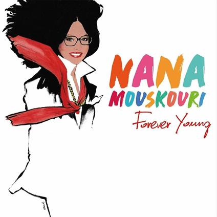 Forever Young (Digipack) - CD Audio di Nana Mouskouri
