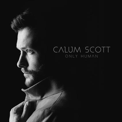 Only Human - CD Audio di Callum Scott