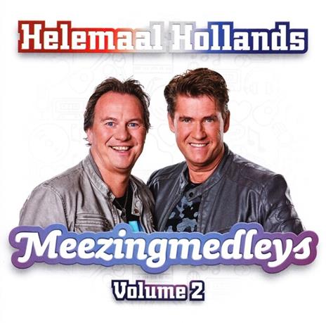 Meezingmedleys vol.2 - CD Audio di Helemaal Hollands
