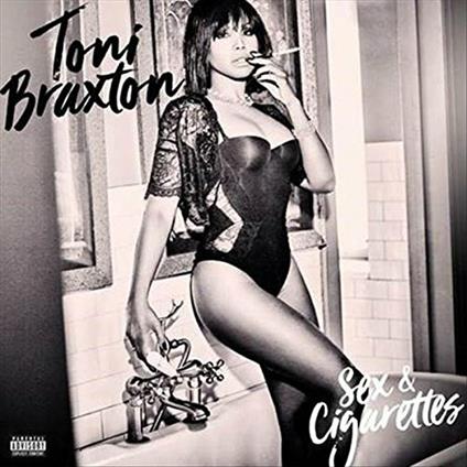 Sex & Cigarettes - CD Audio di Toni Braxton