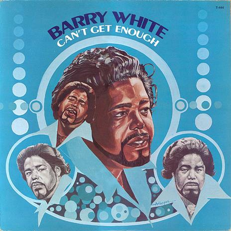 Can't Get Enough - Vinile LP di Barry White