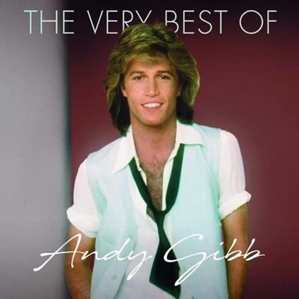 Very Best of - CD Audio di Andy Gibb