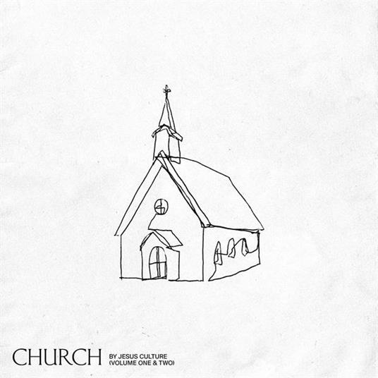 Church Vol.1 & 2 - CD Audio di Jesus Culture