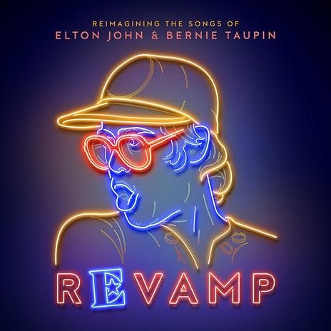 Revamp. The Songs of Elton John & Bernie Taupin - Vinile LP