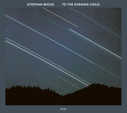 To the Evening Child - CD Audio di Stephan Micus