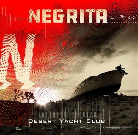 Desert Yacht Club - CD Audio di Negrita